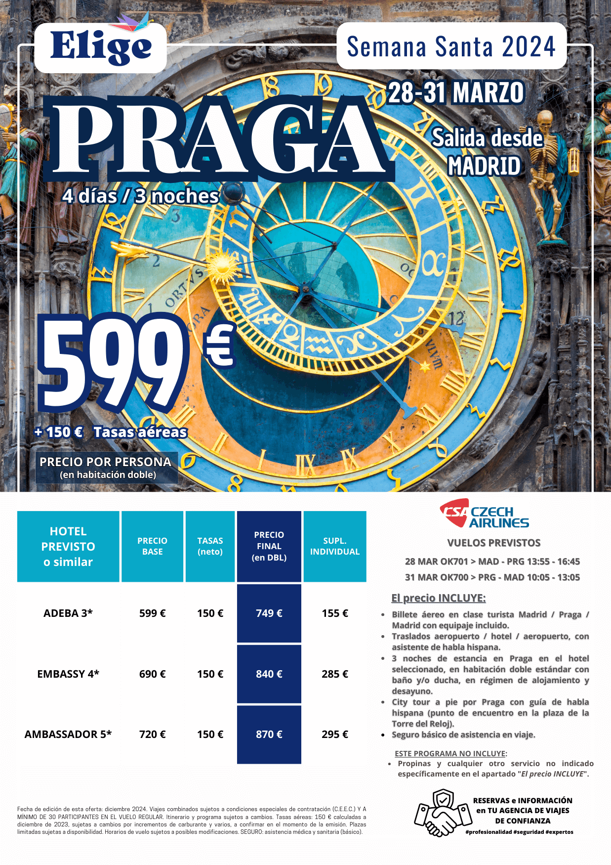 PRAGA, Semana Santa 2024 , 4 días-3 noches, con vuelos directos desde Madrid, 3 noches de hotel, traslados y city tour con guía de habla hispana para Agencias de Viajes con Elige tu Viaje.