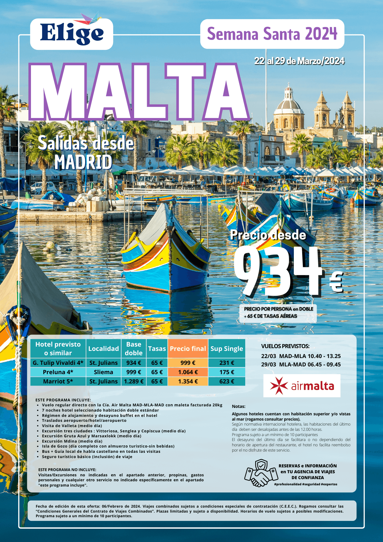 MALTA, Semana Santa 2024, desde Madrid, 8 días-7 noches, vuelos directos, hotel 4* o 5*, traslados, 1 visita y excursiones y guía de habla castellana para Agencias de Viajes con Elige tu Viaje.